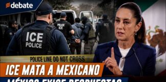 Another Mexican dies following ICE operation; Sheinbaum announces legal action